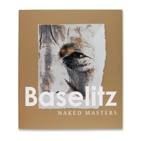 Cover of the book Baselitz: Naked Masters