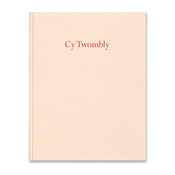 Cover of the London section of the book Cy Twombly, published in 2016