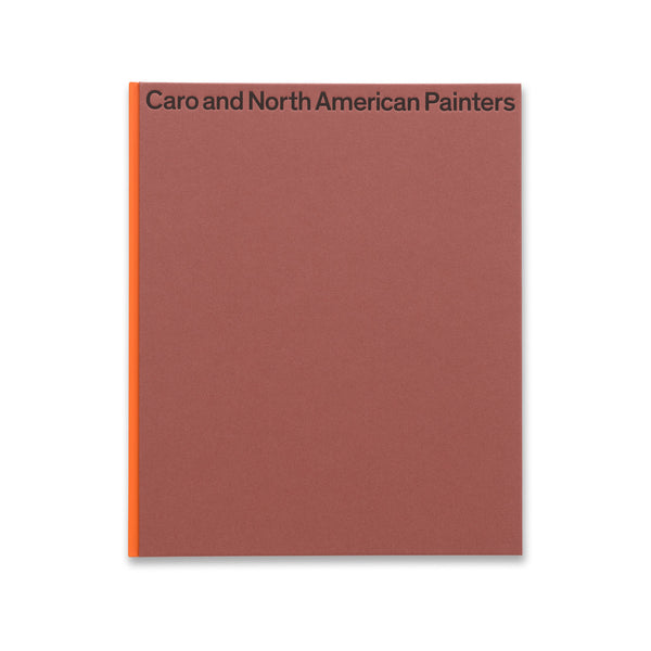Cover of the book Caro and North American Painters