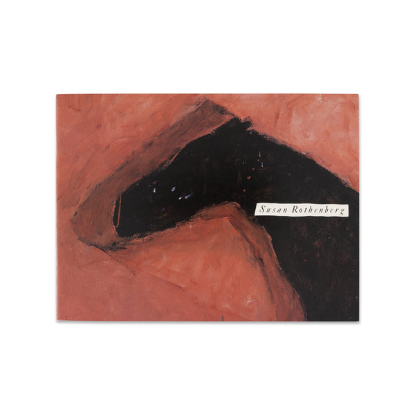 Cover of the book Susan Rothenberg: The Horse Paintings: 1974–1980