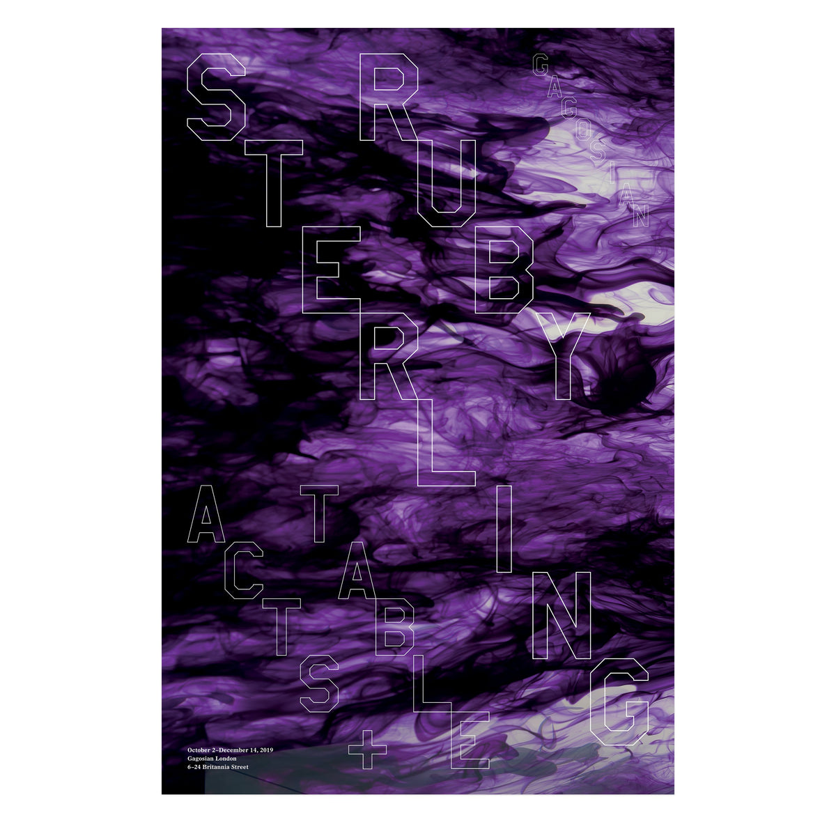 Sterling Ruby: ACTS + TABLE Poster | Gagosian Shop