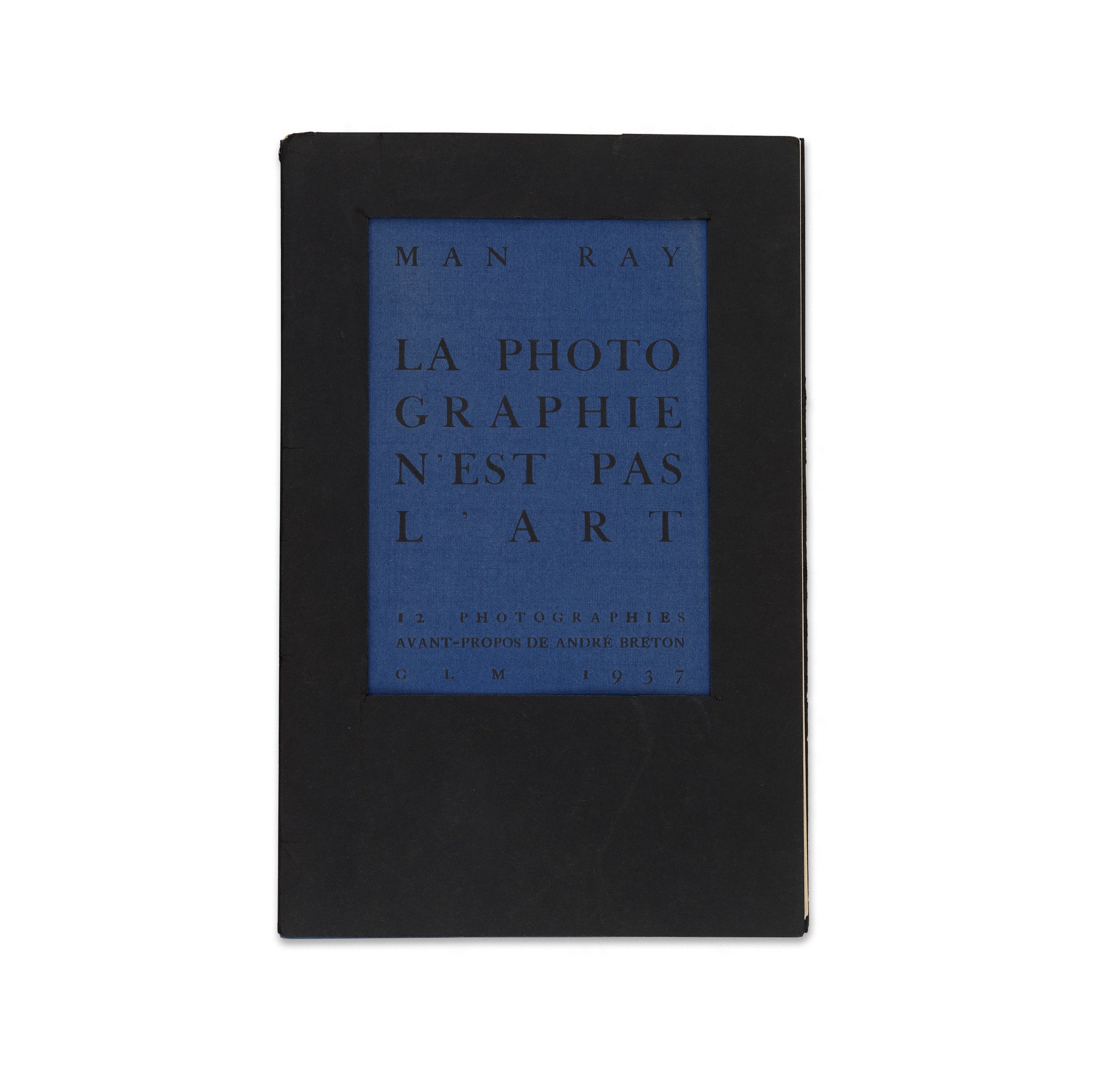 Front cover of Man Ray: La photographie n’est pas l’art rare book