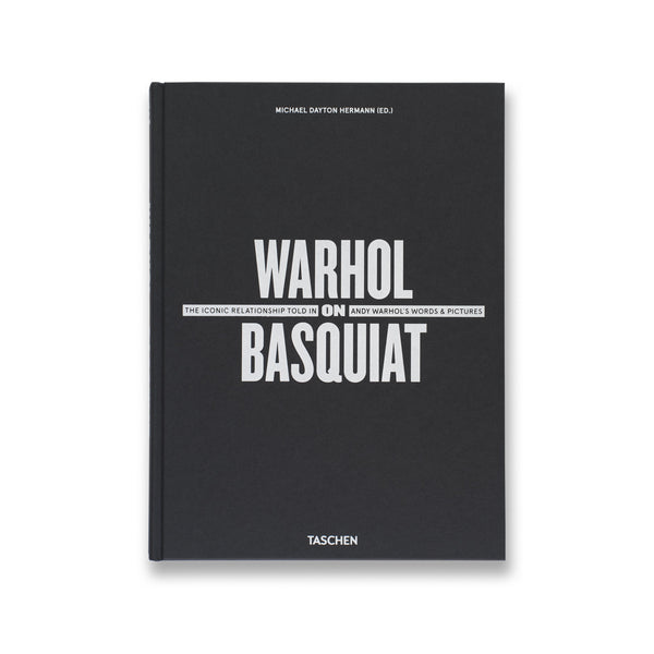 Cover of the book Warhol on Basquiat: The Iconic Relationship Told in Andy Warhol’s Words and Pictures