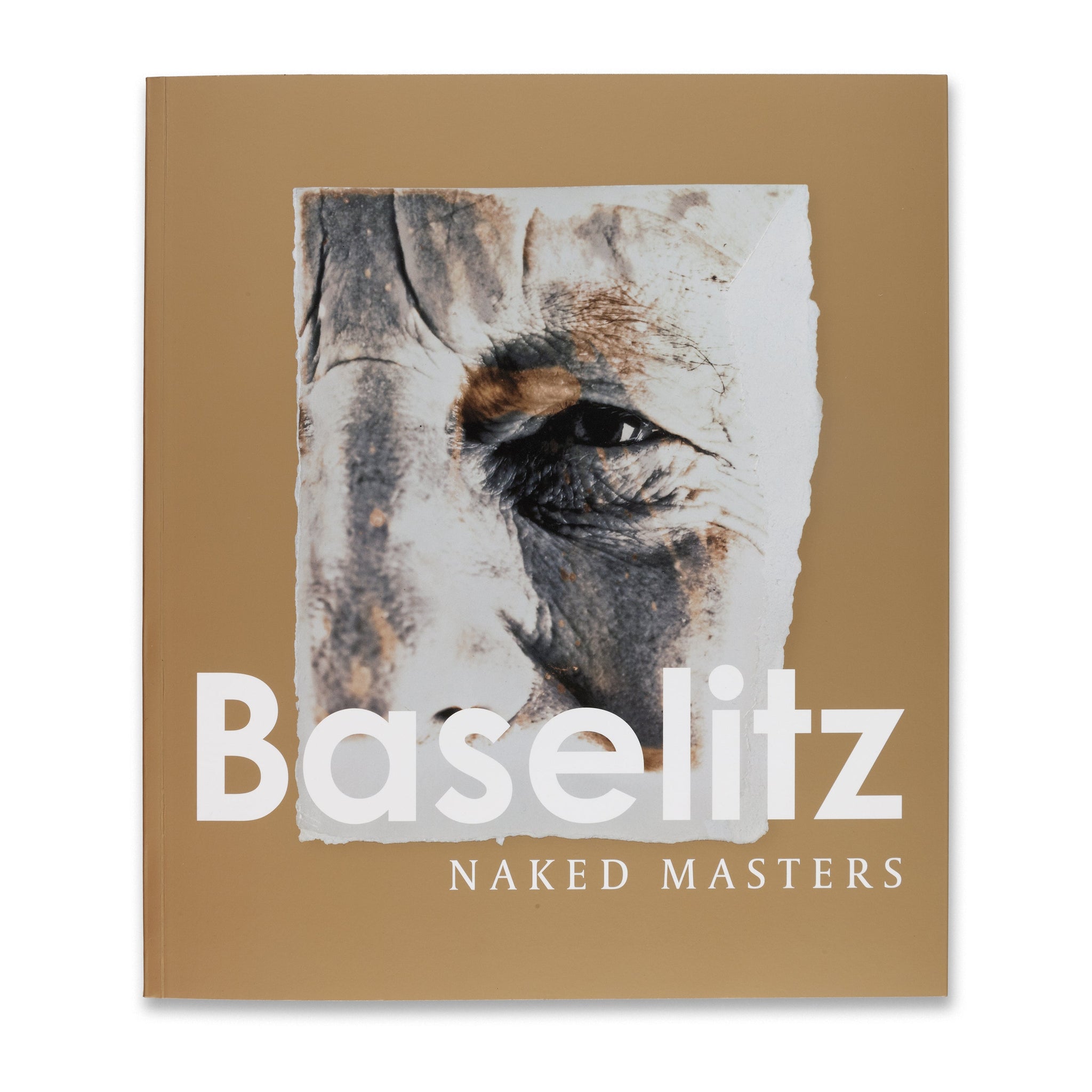 Stat binding Downtown Baselitz: Naked Masters Book | Gagosian Shop
