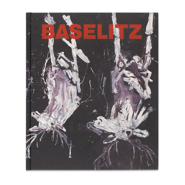 Cover of the book Georg Baselitz: The Painter in His Bed