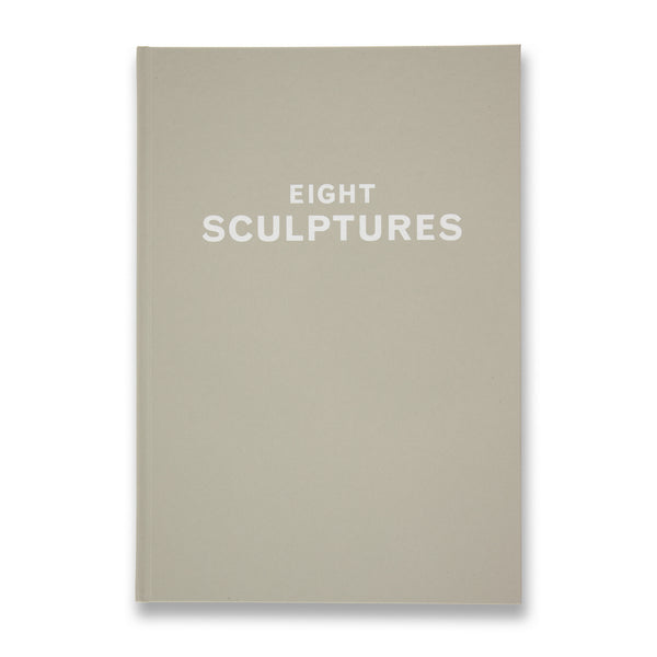 Front cover of Cy Twombly: Eight Sculptures book