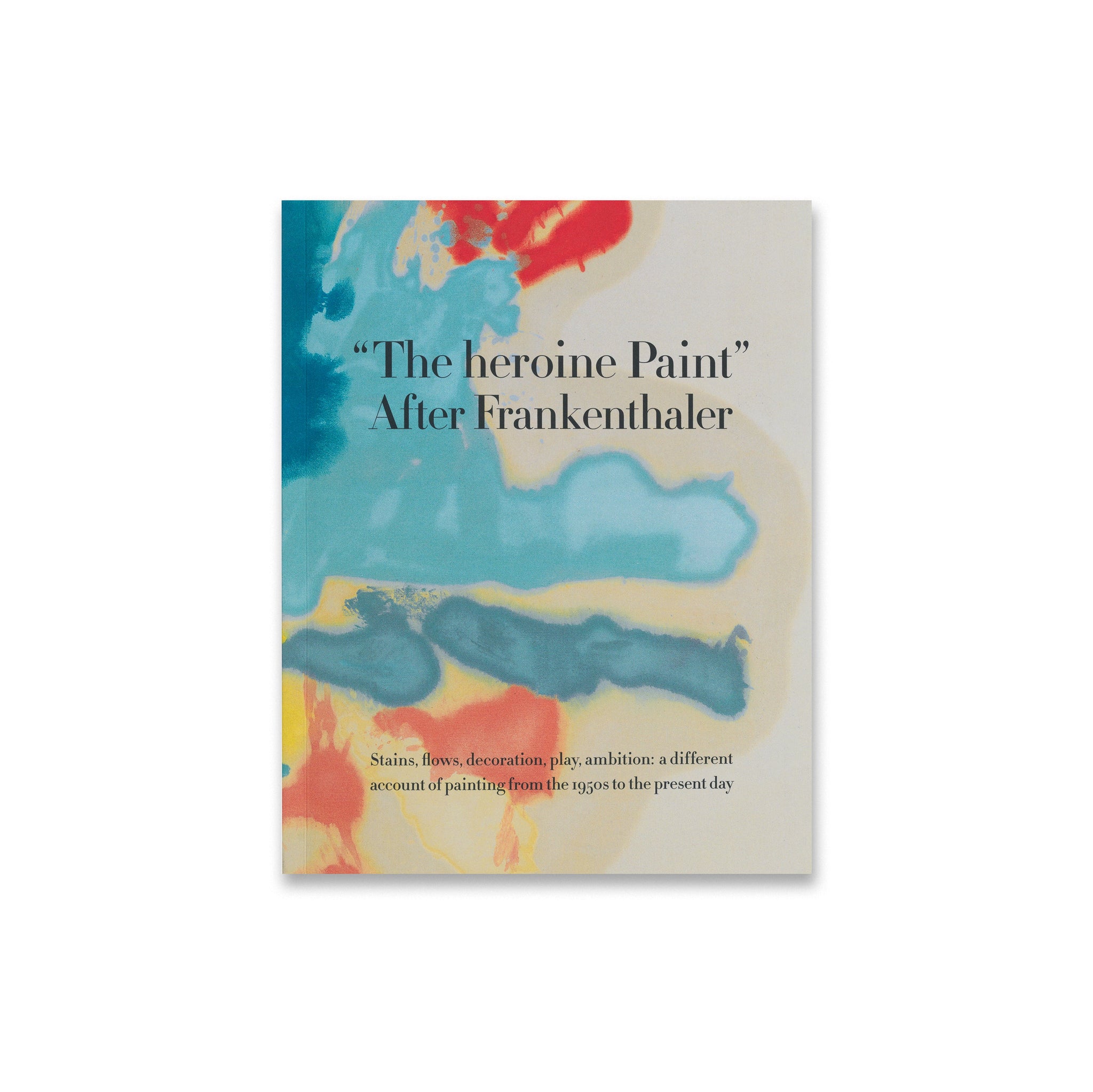 Cover of the book “The heroine Paint”: After Frankenthaler