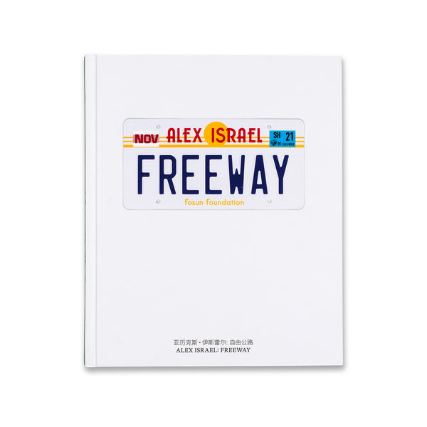 Cover of the book Alex Israel: Freeway