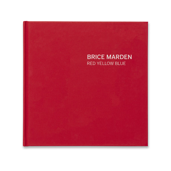 Front cover of Brice Marden: Red Yellow Blue book