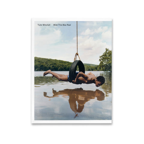 Front cover of Tyler Mitchell: Wish This Was Real book