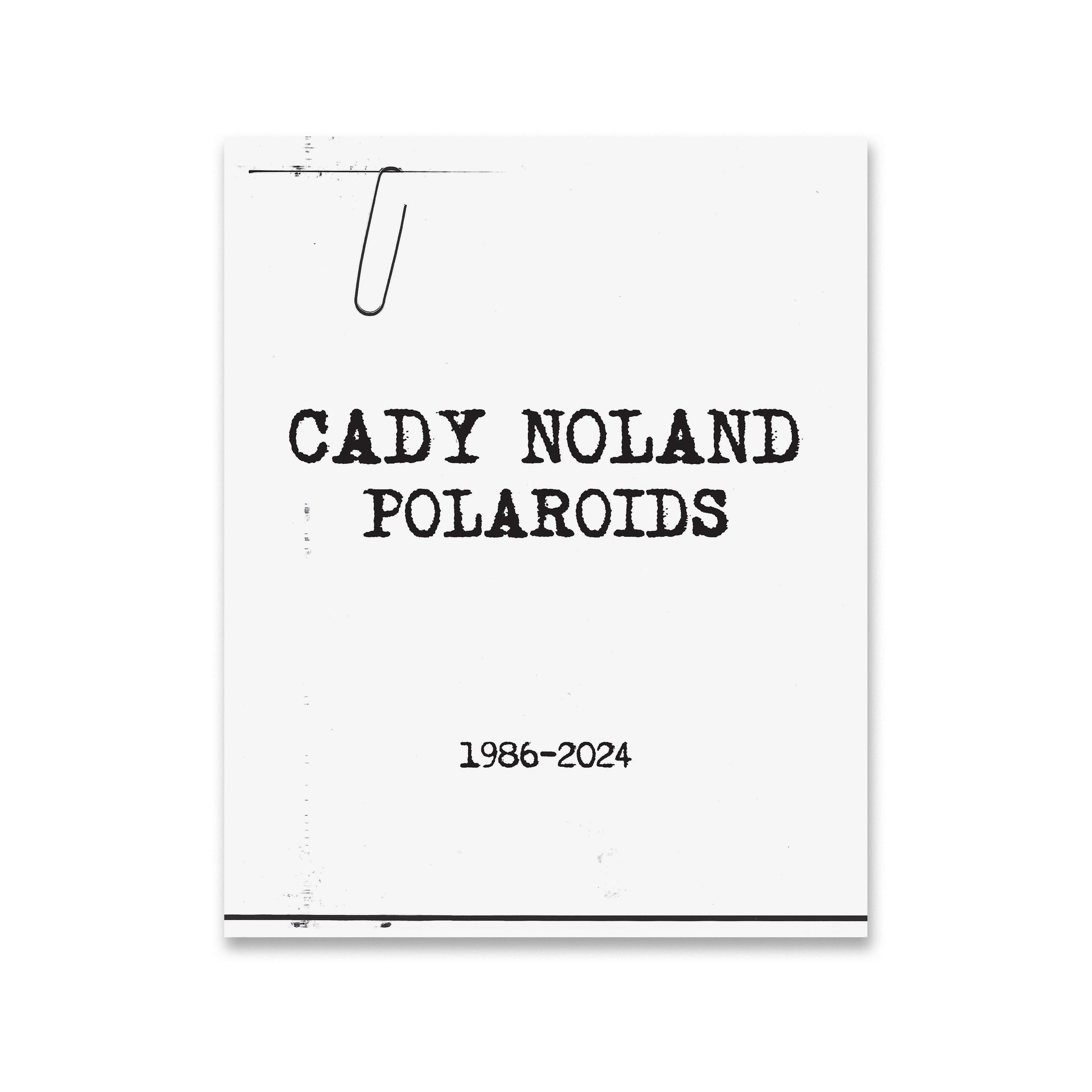 Front cover of Cady Noland: Polaroids 1986–2024 book