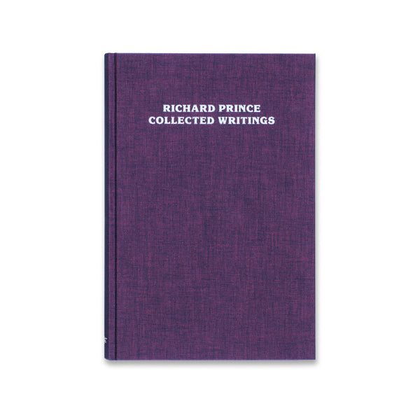 Cover of the book Richard Prince: Collected Writings