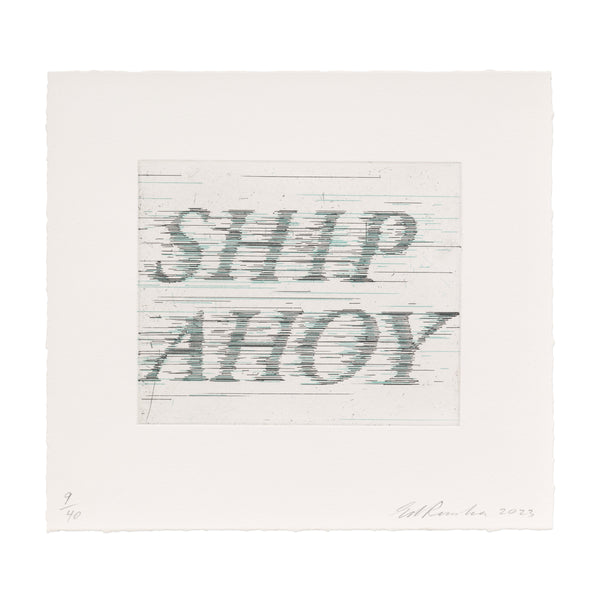 Ed Ruscha: Ship Ahoy etching