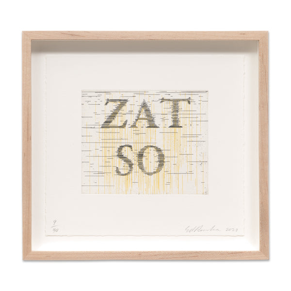 Ed Ruscha: Zat So etching in frame