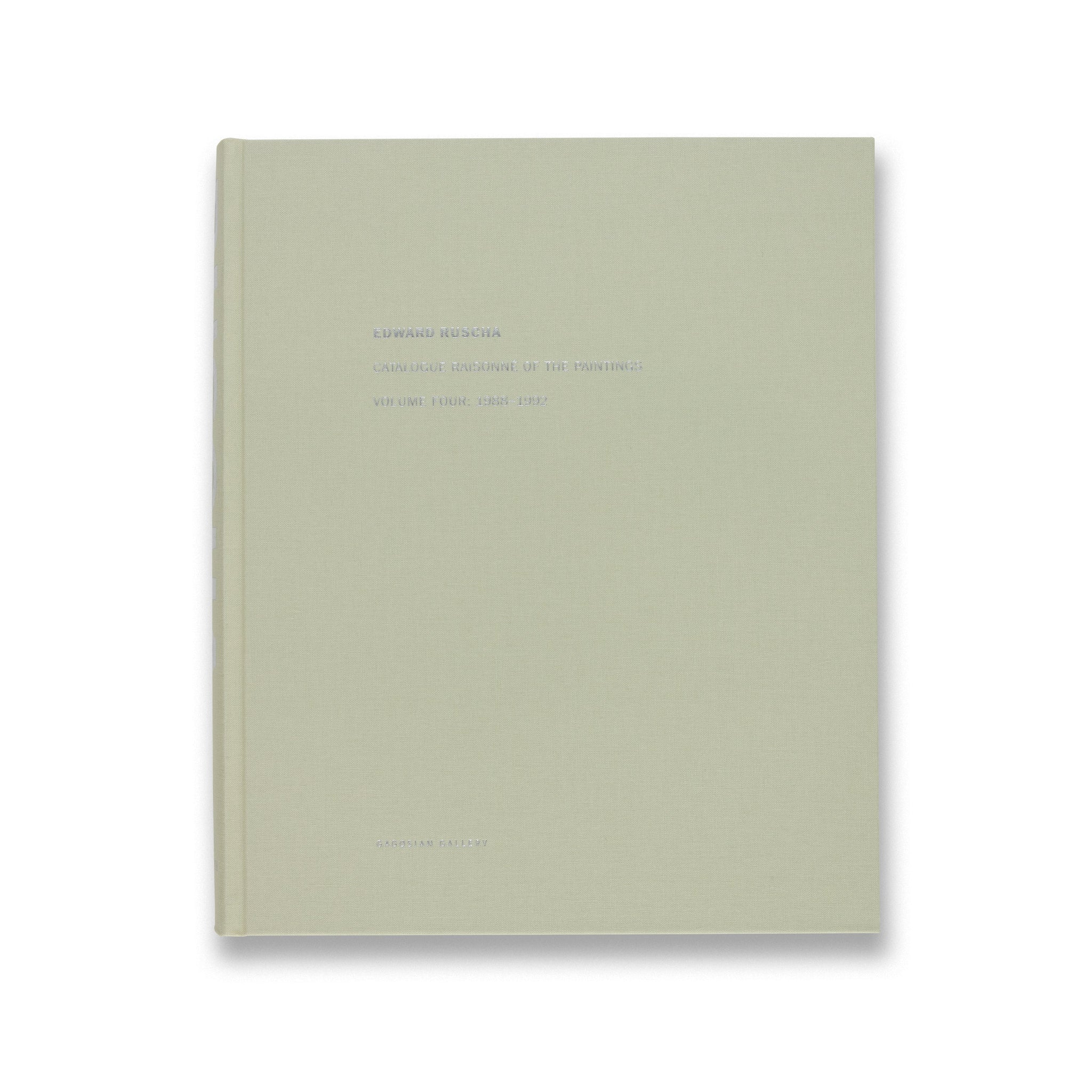 Cover of Edward Ruscha Catalogue Raisonné of the Paintings: Volume Four, 1988–1992 