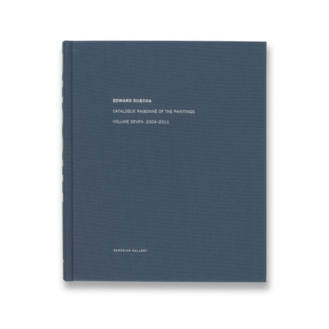 Cover of Edward Ruscha Catalogue Raisonné of the Paintings: Volume Seven, 2004–2011 