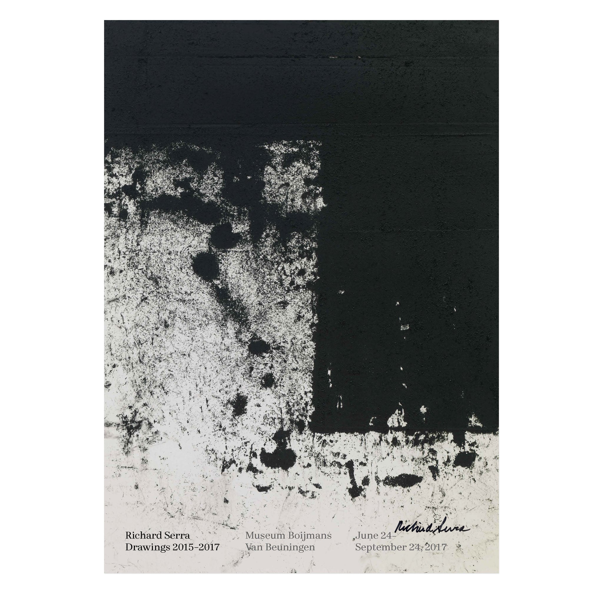 【絶版】Richard Serra　Drawings 2015-2017 serra_boijmans_poster_signed_2