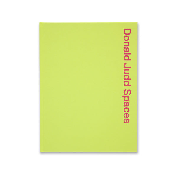 Front cover of the book Donald Judd Spaces without bellyband