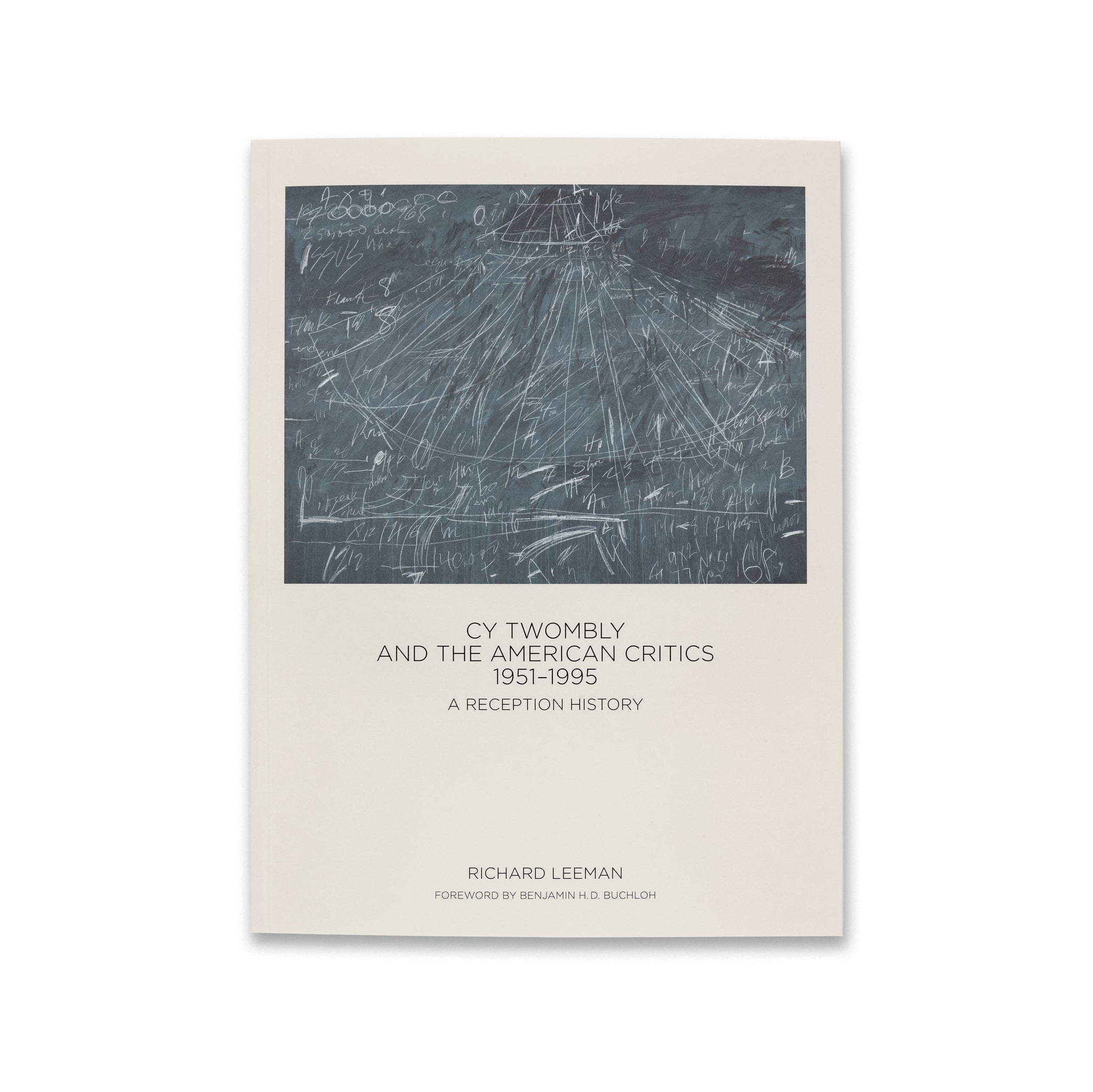 Cover of the book Cy Twombly and the American Critics, 1951–1995: A Reception History