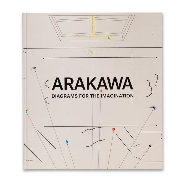 ARAKAWA アートブック arakawa_diagrams_for_the_imagi