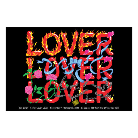 Dan Colen: Lover, Lover, Lover poster