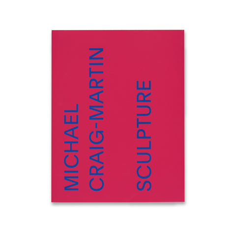 Cover of the book Michael Craig-Martin: Sculpture