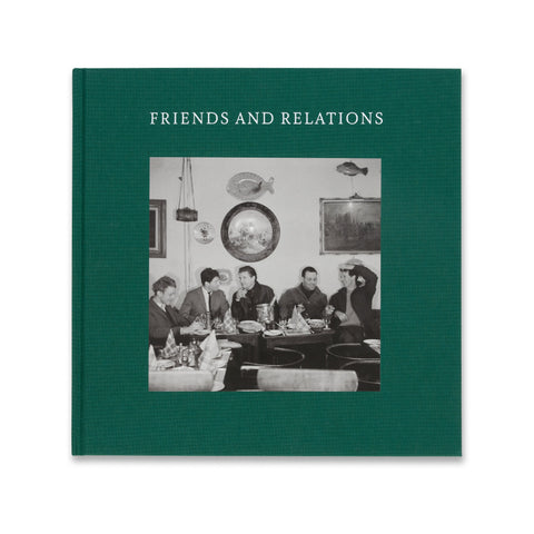 Cover of the book Friends and Relations: Lucian Freud, Francis Bacon, Frank Auerbach, Michael Andrews