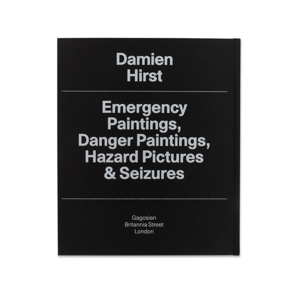 Back cover of the book Damien Hirst: Emergency Paintings, Danger Paintings, Hazard Pictures and Seizures