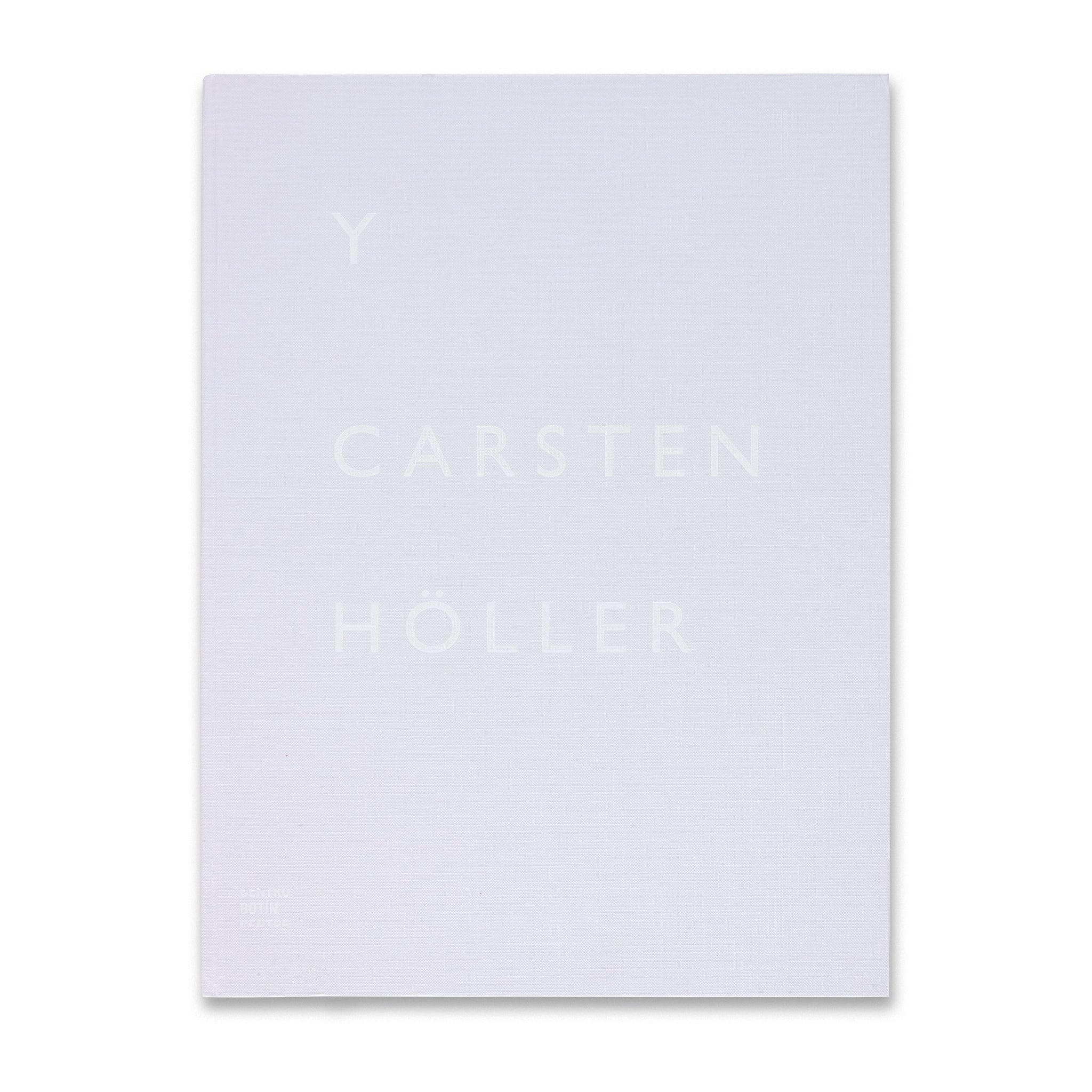 Cover of the book Carsten Höller: Y