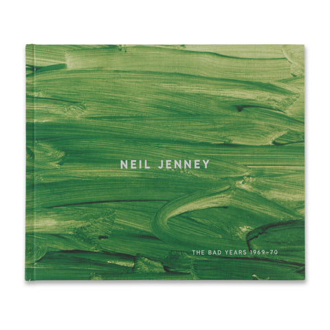Cover of the book Neil Jenney: The Bad Years, 1969–70