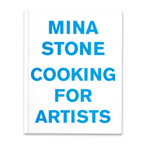 Cover of the book Mina Stone Cooking For Artists