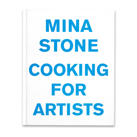 Cover of the book Mina Stone Cooking For Artists