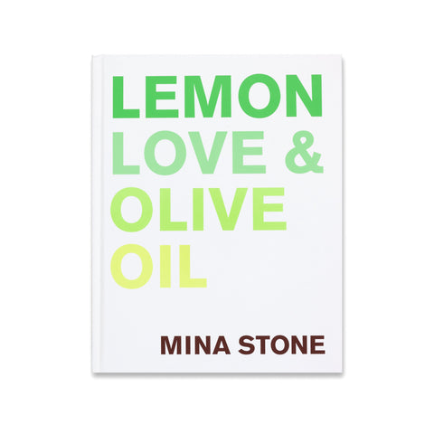 Cover of the cookbook Mina Stone: Lemon, Love & Olive Oil