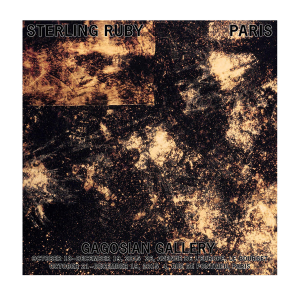 Sterling Ruby: PARIS Poster | Gagosian Shop