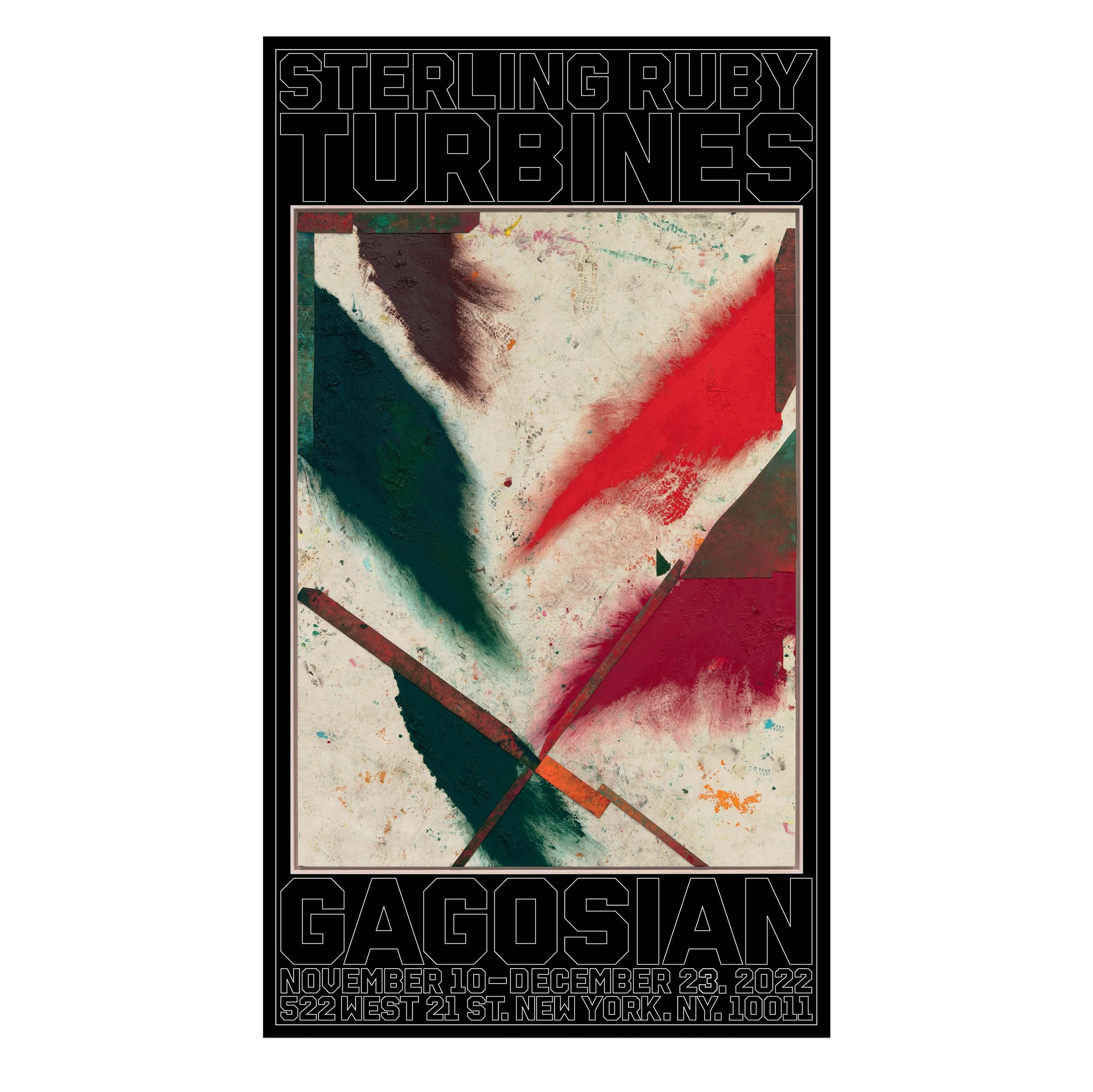 Sterling Ruby: TURBINES Poster | Gagosian Shop