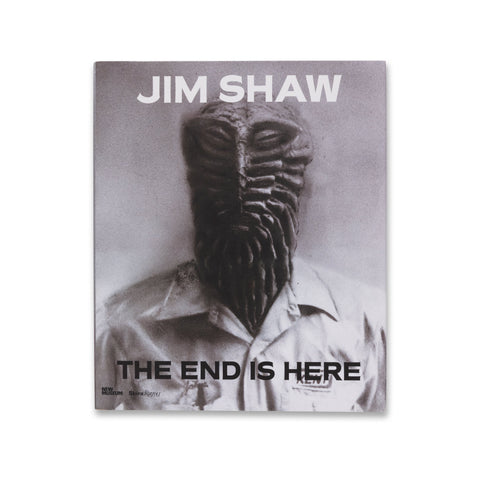 Cover of the book Jim Shaw: The End Is Here
