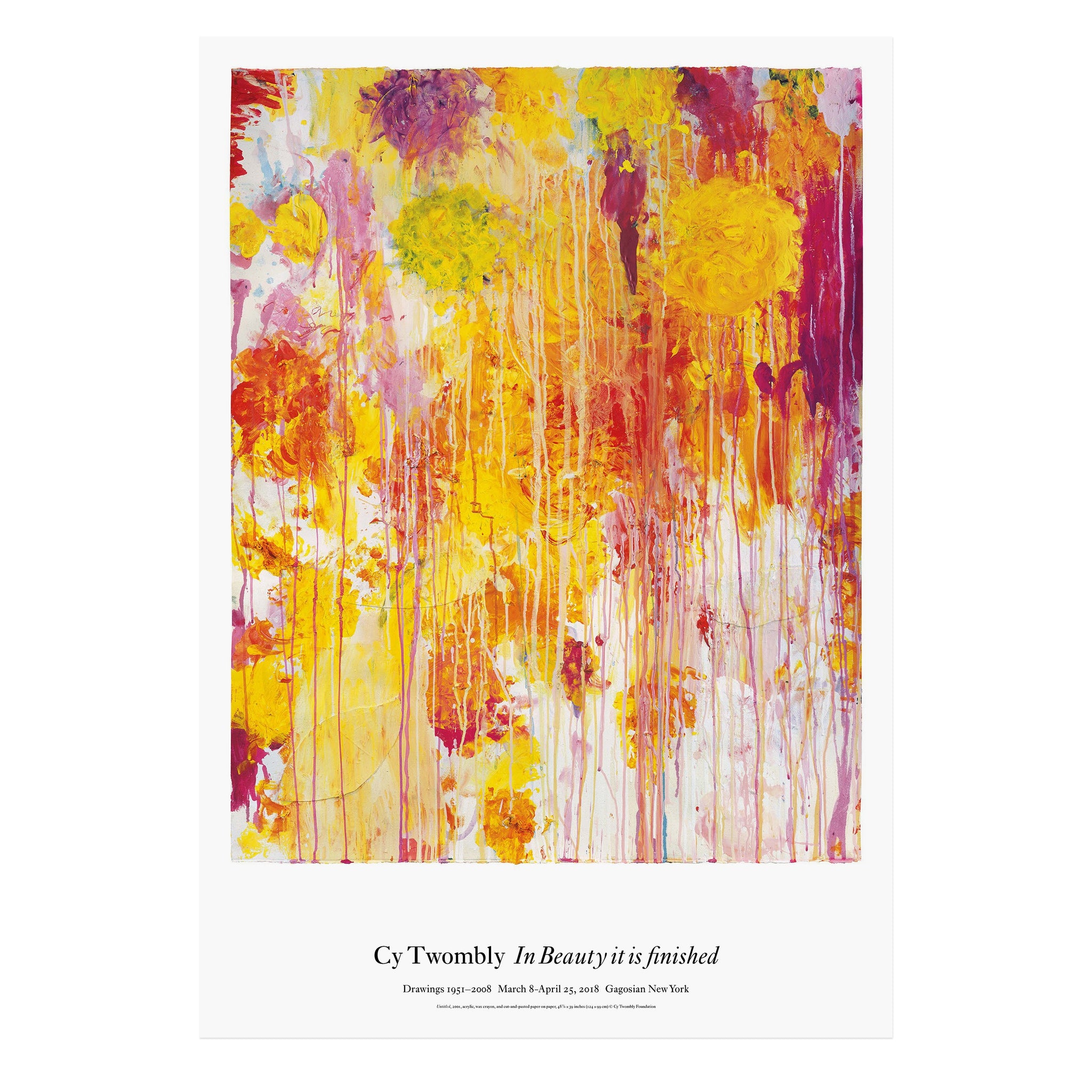 Cy Twombly: In Beauty it is finished poster