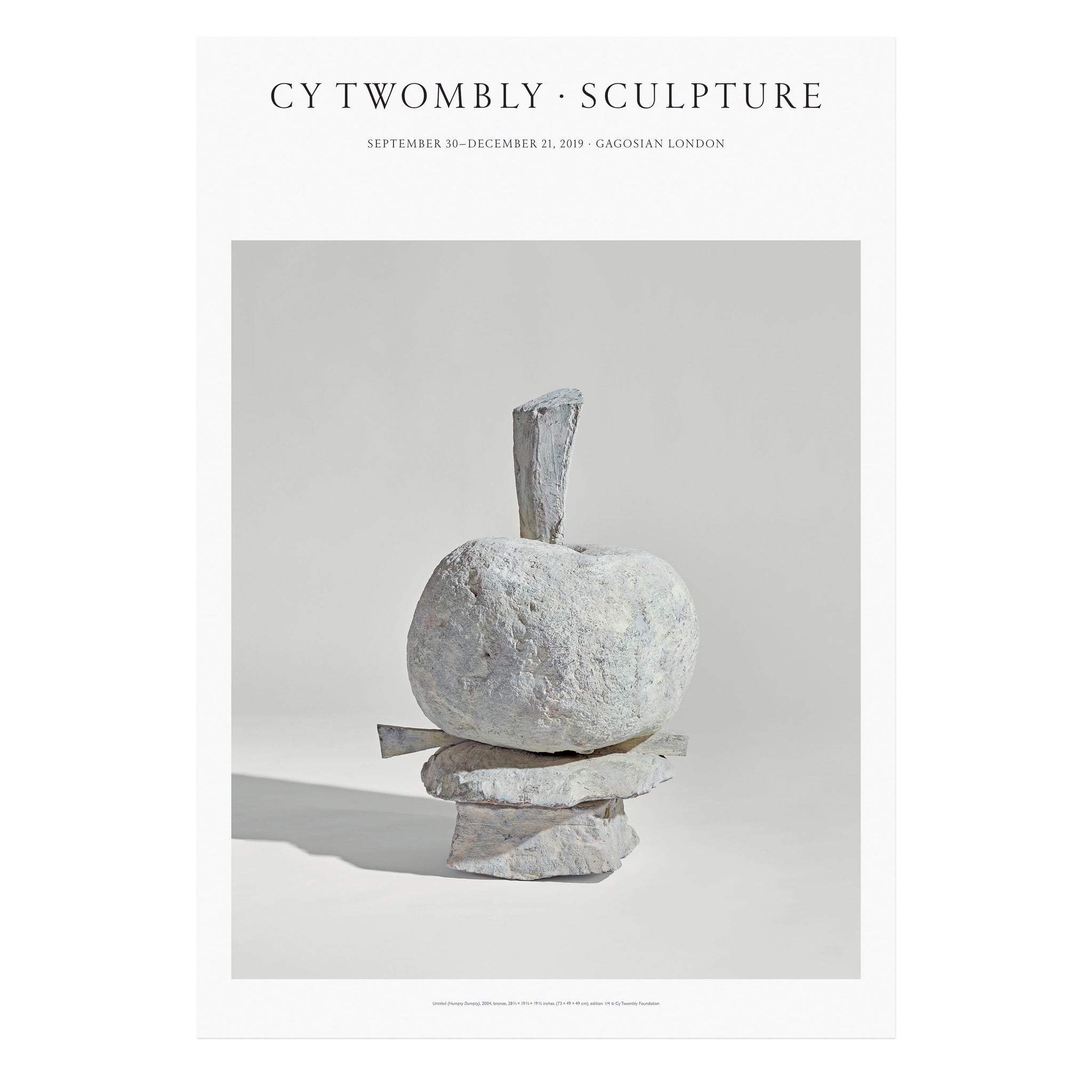 Cy Twombly: Sculpture poster, depicting the sculpture Untitled (Humpty Dumpty)