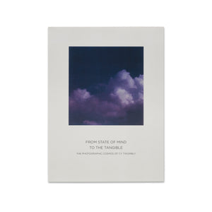 Cover of the book From State of Mind to the Tangible: The Photographic Cosmos of Cy Twombly
